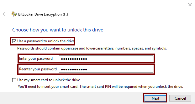 Tick the checkbox Use a password to unlock the drive firstly and set the password.