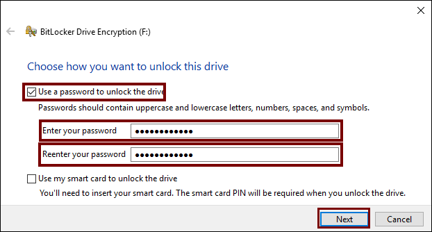 Tick the checkbox Use a password to unlock the drive firstly and set the password