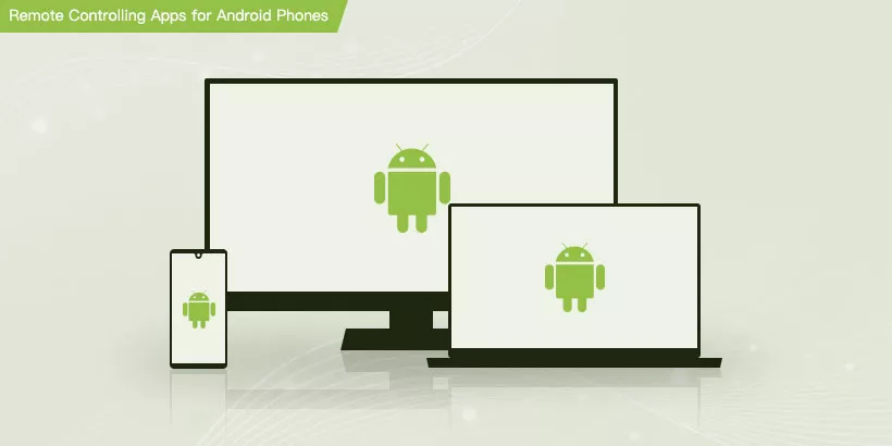 3 easy-to-use remote control apps for android phones