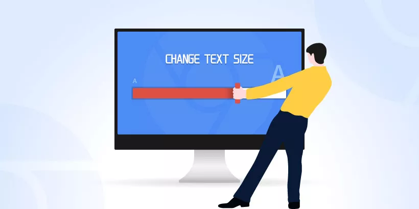 How to Change Chrome's Default Text Size