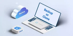 Backup or Clone Which One is Better for Your Data Protection