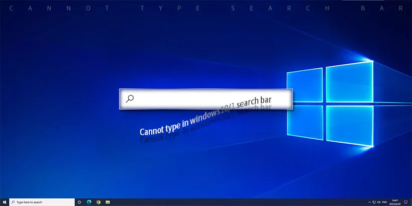 Fixed: Cannot type in Windows 10/11 search bar
