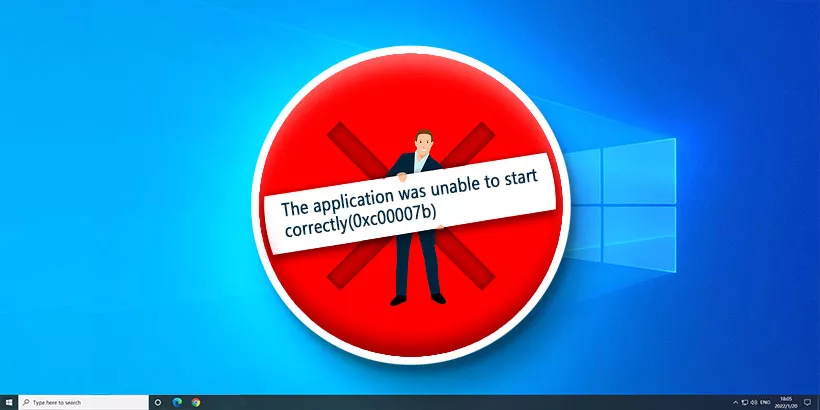 fixed the application was unable to start correctly 0xc00007b