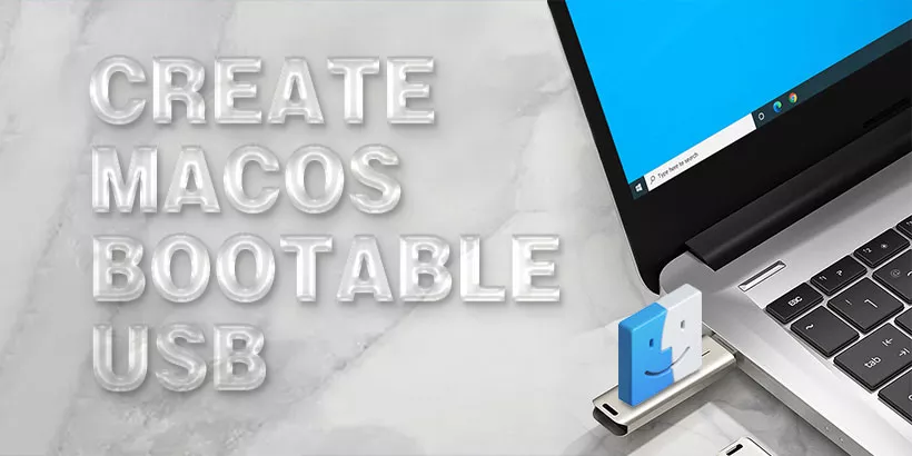Create a MacOS Bootable USB Windows 10/11