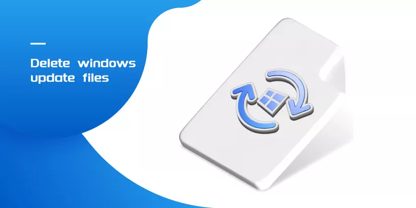 How to Delete Windows Update Files in Windows 10