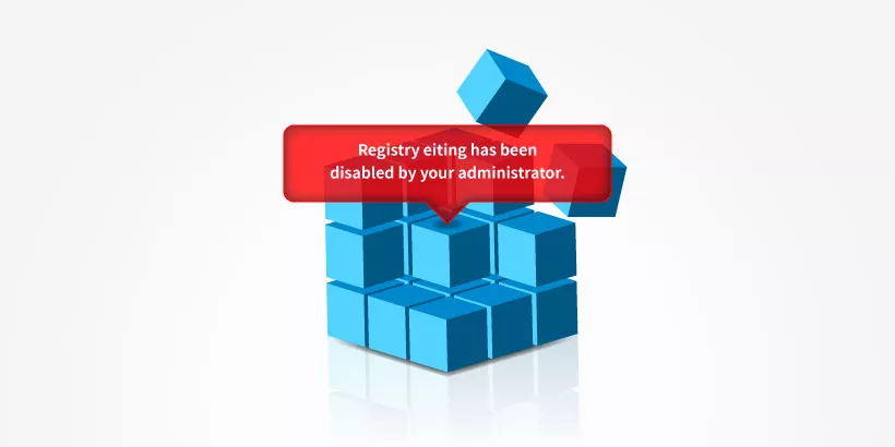 what to do if registry editing has been disabled by your administrator